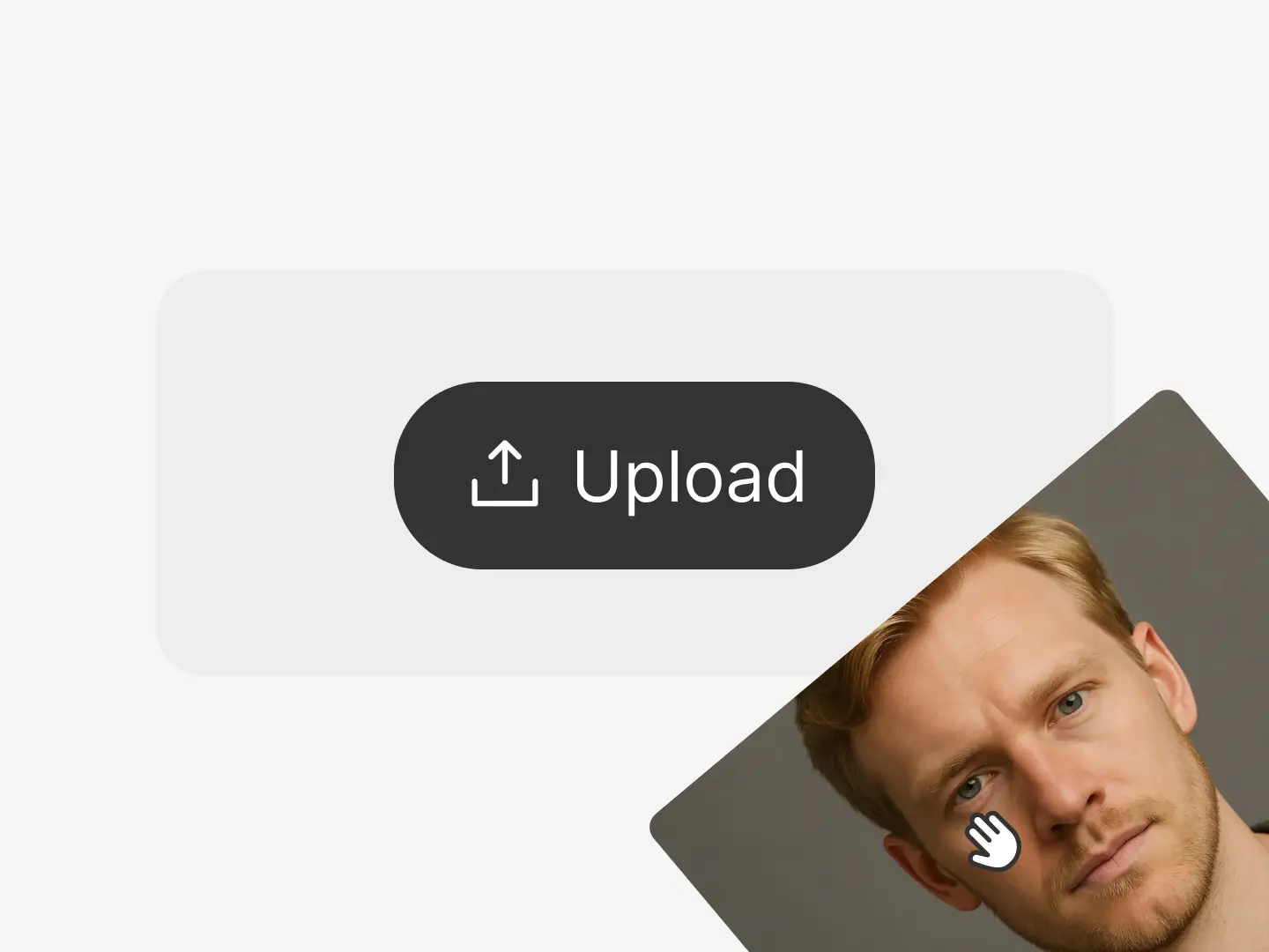 Upload Your Photo or Video